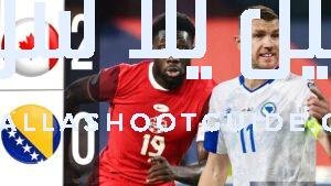 Canada vs Bosnia and Herzegovina | FIFA World Cup 2026