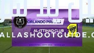 ملخص مباراة الاتحاد وأورلاندو بايرتس الجنوب أفريقي